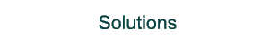 Solutions